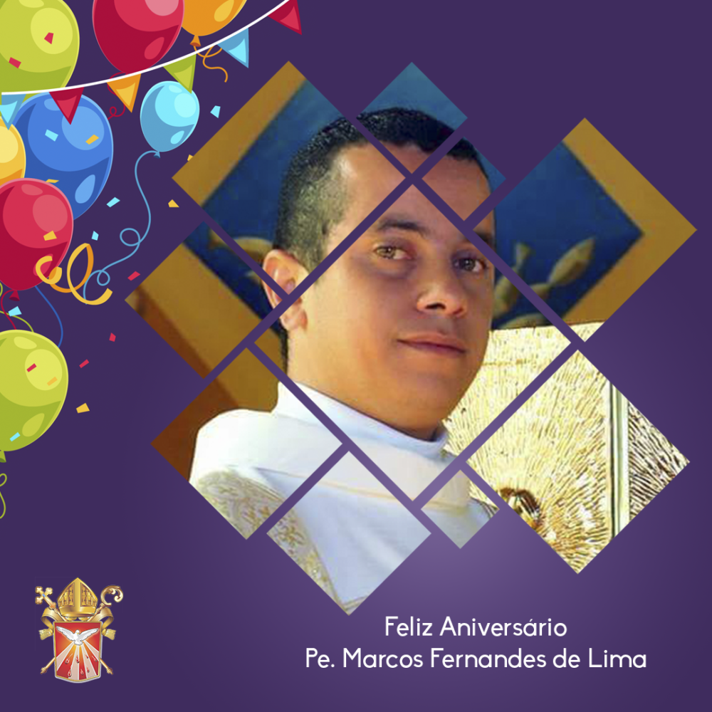 Aniversário Pe. Marcos Fernandes de Lima