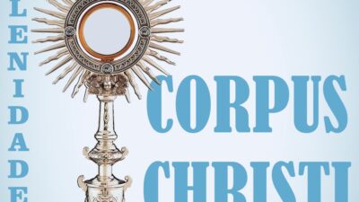 Corpus Christi tem programação online em cada Paróquia