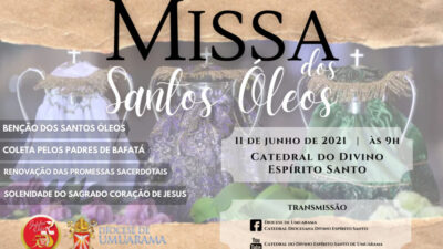 Dia 11 de junho será celebrada a Missa dos Santos Óleos