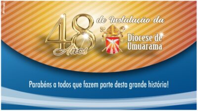 Diocese de Umuarama comemora 48 anos de instalação