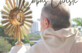 Solenidade de Corpus Christi será celebrada nesta quinta-feira