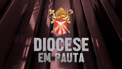 DIOCESE EM PAUTA | Nº 021 | 20/09/2024